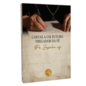 Cartas a um futuro pregador da fé