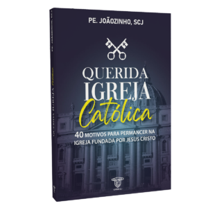 Querida Igreja Católica