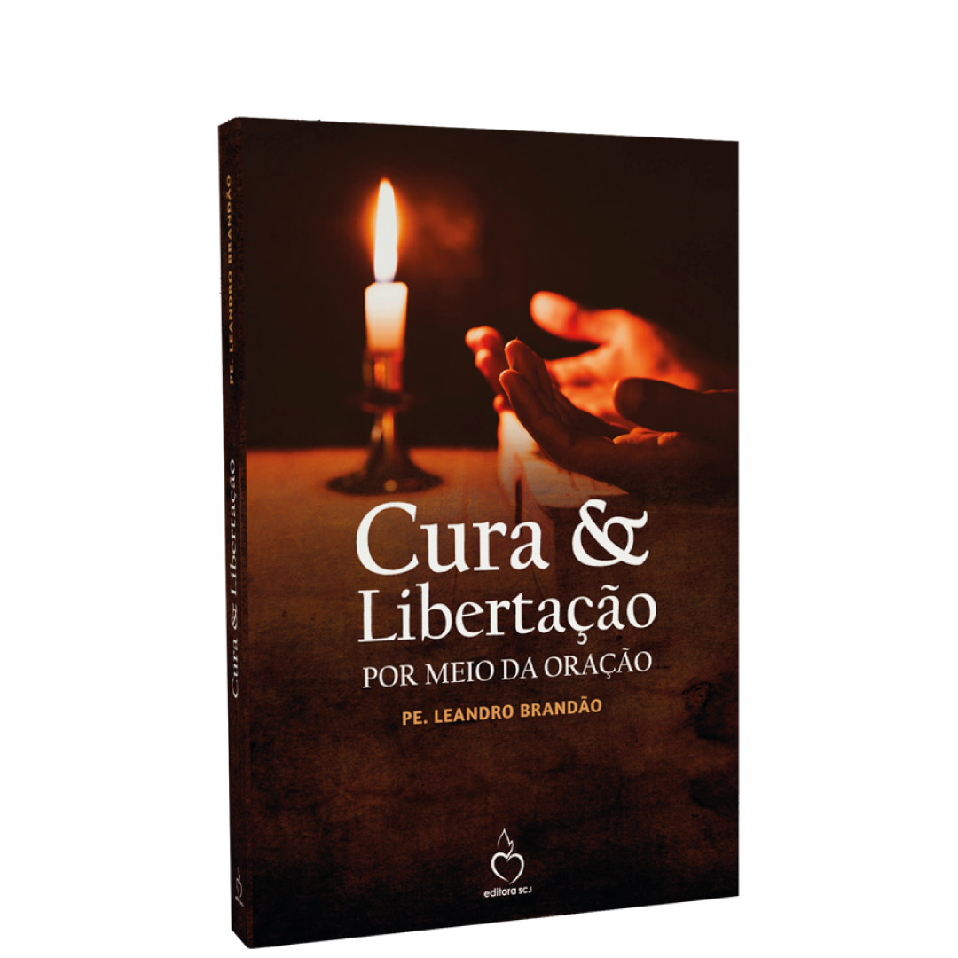 Cura e Libertação por meio da Oração