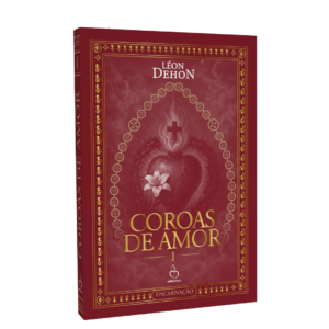 Coroas de Amor - Vol I